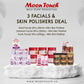 3 Facials & Skin Polishers Deal - Moon Touch