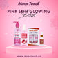 Pink Skin Glowing Deal